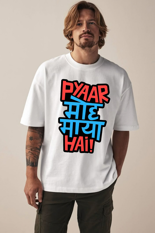 Pyaar moh maya hai Unisex Basic T-Shirt